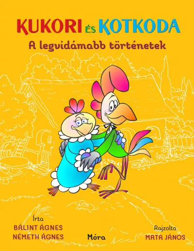 Legjobb ár Kukori és Kotkoda - A legvidámabb történetek
