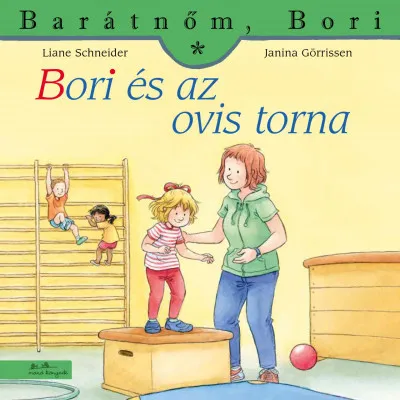Biztonságos fizetés Bori és az ovis torna - Barátnőm, Bori 50.