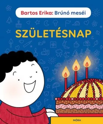 Ne maradj le Születésnap - Brúnó meséi