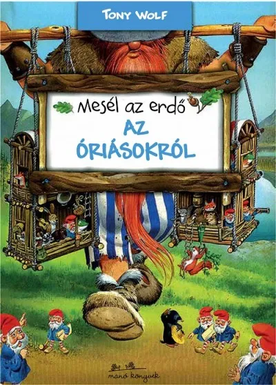 Mesél az erdő - Az óriásokról Vedd meg most