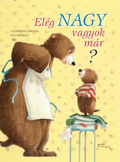 Elég nagy vagyok már? Bestseller