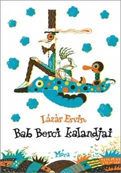 Exkluzív ajánlat Bab Berci kalandjai