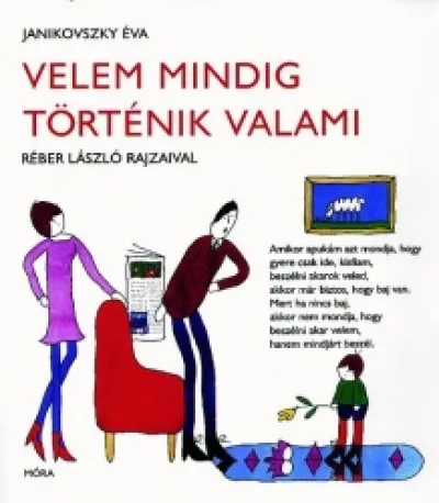 Ajánlat Velem mindig történik valami