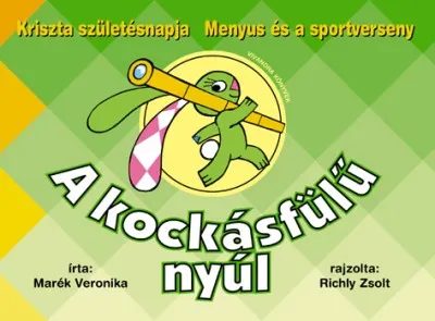 Árcsökkenés A kockásfülű nyúl 3. - Kriszta születésnapja - Menyus és a sportverseny
