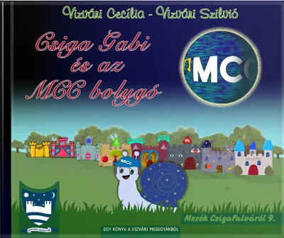Rendeld meg most Csiga Gabi és az MCC bolygó