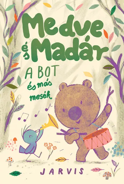Exkluzív ajánlat A Medve és Madár - A bot és más mesék