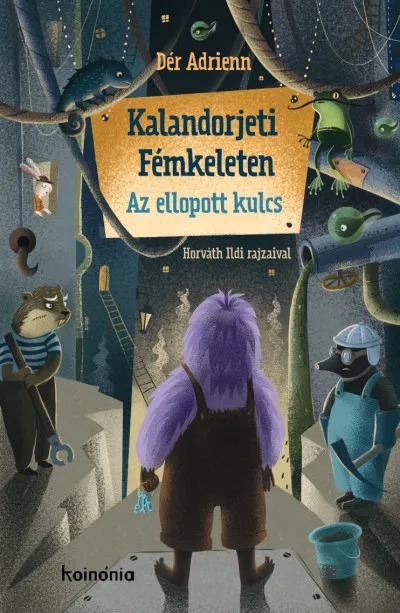 Kalandorjeti Fémkeleten - Az ellopott kulcs Vedd meg online
