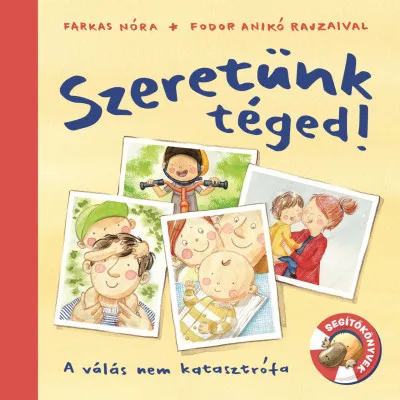 Alacsony ár Szeretünk téged! - A válás nem katasztrófa