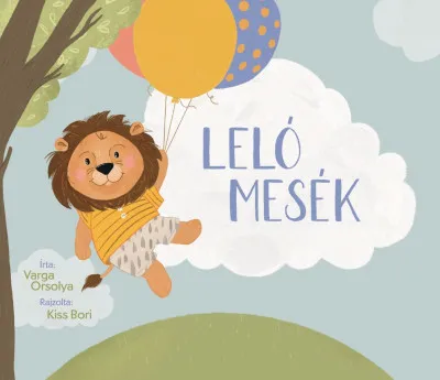 Utolsó esély Leló mesék