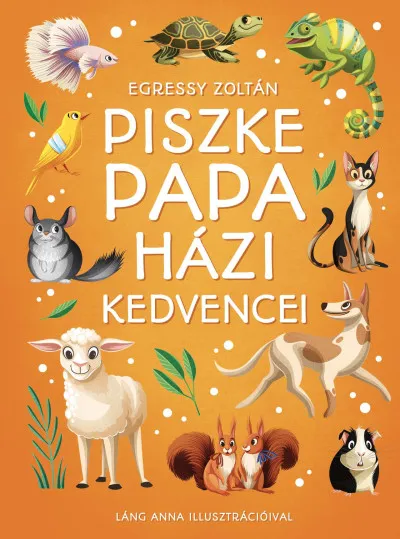 Piszke papa házi kedvencei Árcsökkenés