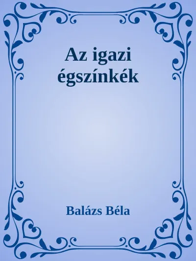 Az igazi égszínkék Ne maradj le