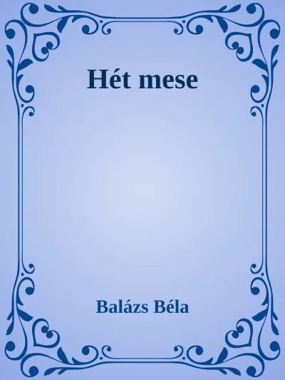 7 mese Népszerű