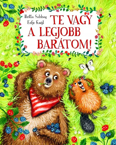 Legnépszerűbb Te vagy a legjobb barátom!