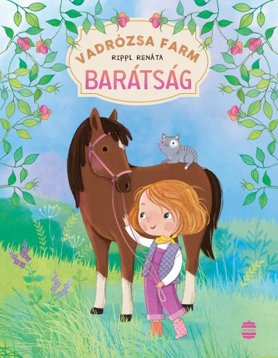 Biztonságos vásárlás Vadrózsa farm 1. - Barátság
