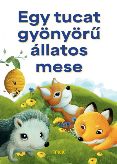 Ajánlat Egy tucat gyönyörű állatos mese