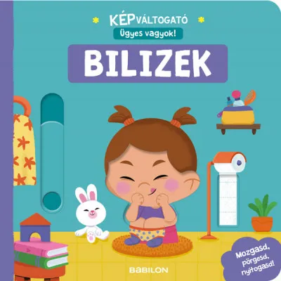 Képváltogató - Ügyes vagyok! - Bilizek Ajánlat