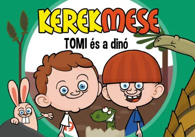 Kerekmese - Tomi és a dinó Korlátozott ajánlat