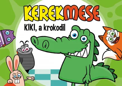 Korlátozott ajánlat Kerekmese - Kiki, a krokodil