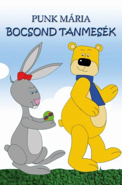 Vásárlói kedvenc Bocsond tanmesék