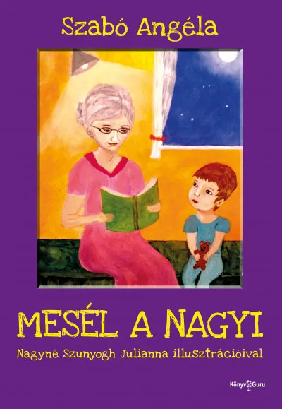 Gyors szállítás Mesél a nagyi