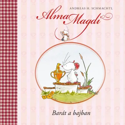 Alma Magdi - Barát a bajban Prémium