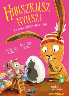 Népszerű Hibiszkusz nyuszi és a nagy húsvéti pötty-özön