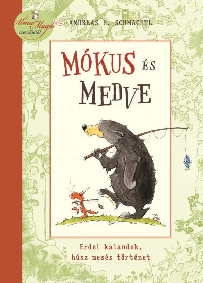 Mókus és Medve - Erdei kalandok, húsz mesés történet Ne maradj le