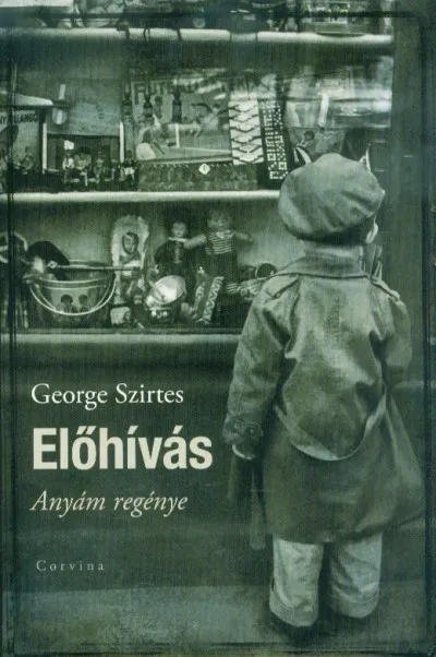 Kedvezmény Előhívás - Anyám regénye