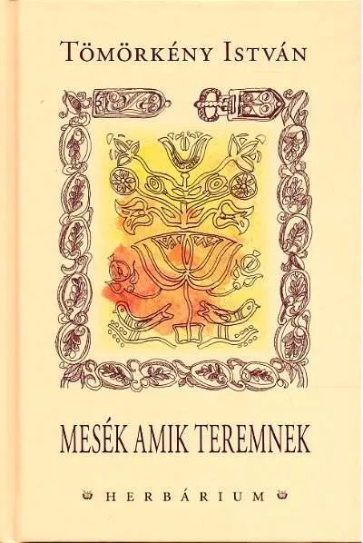 Vedd meg online MESÉK AMIK TEREMNEK /HERBÁRIUM