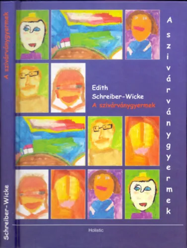 Azonnal elérhető A szivárványgyermek (Carola Holland illusztrációival)