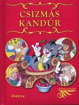 Gyors kiszállítás Csizmás kandúr - Színes mesék