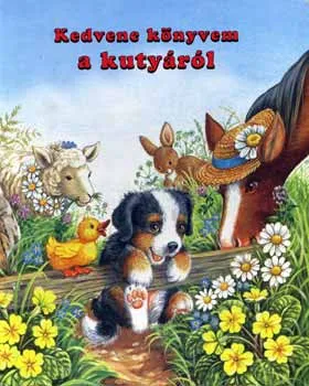 Legnépszerűbb Kedvenc könyvem a kutyáról