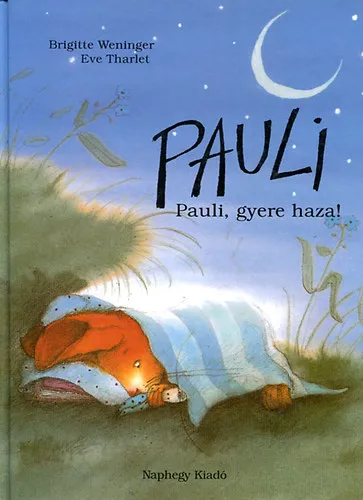 Outlet Pauli, gyere haza!