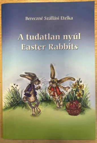 Szezonális akció A tudatlan nyúl - Easter Rabbits