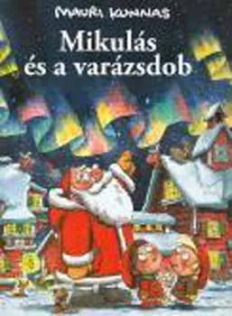 Mikulás és a varázsdob Gyors kiszállítás