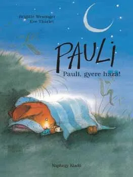 Pauli nyuszi kalandjai 2 - Pauli, gyere haza! Biztonságos fizetés