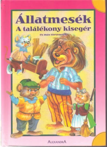 Biztonságos vásárlás Állatmesék - A találékony kisegér és más történetek