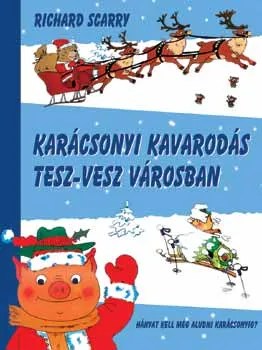 Karácsonyi kavarodás Tesz-vesz Városban Expressz szállítás