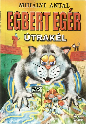 Egbert egér útrakél Prémium