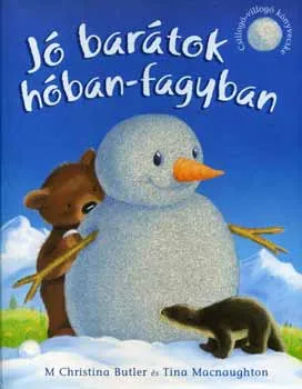 Rendeld meg most Jó barátok hóban-fagyban