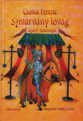 Akciós ár Szivárvány lovag újabb kalandjai