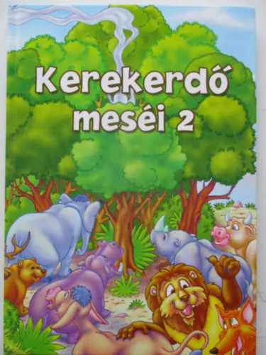 Népszerű Kerekerdő meséi 2.