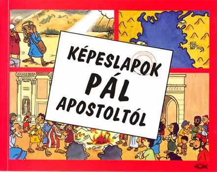Legkelendőbb Képeslapok Pál apostoltól