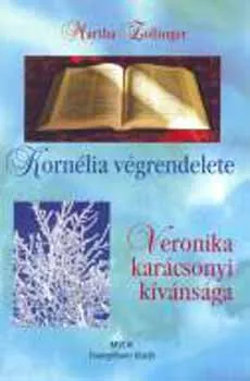 Akciós ár Kornélia végrendelete - Veronika karácsonyi kívánsága