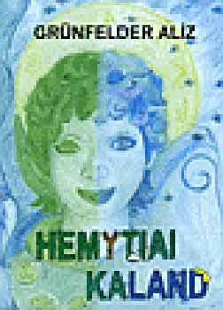 Akciós ár Hemytiai kaland