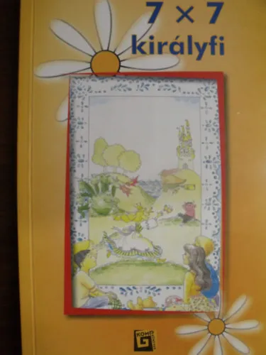 A hétszer hét királyfi - Meseválogatás (7x7 királyfi) Legkelendőbb