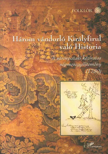 Gyors kiszállítás Három vándorló Királyfirul való Historia