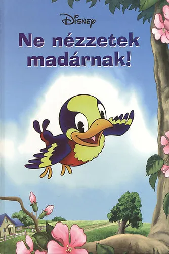 Ne nézzetek madárnak! Különleges ajánlat
