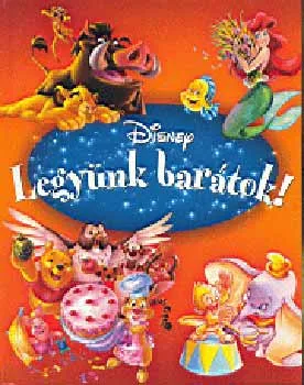 Ajánlat Legyünk barátok! (Disney)
