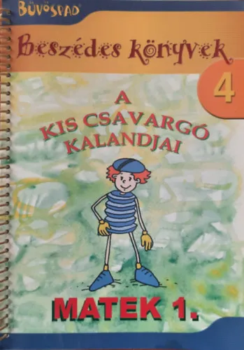 Beszédes könyvek 4. - A kis csavargó kalandjai (Matek 1.) Alacsony ár
